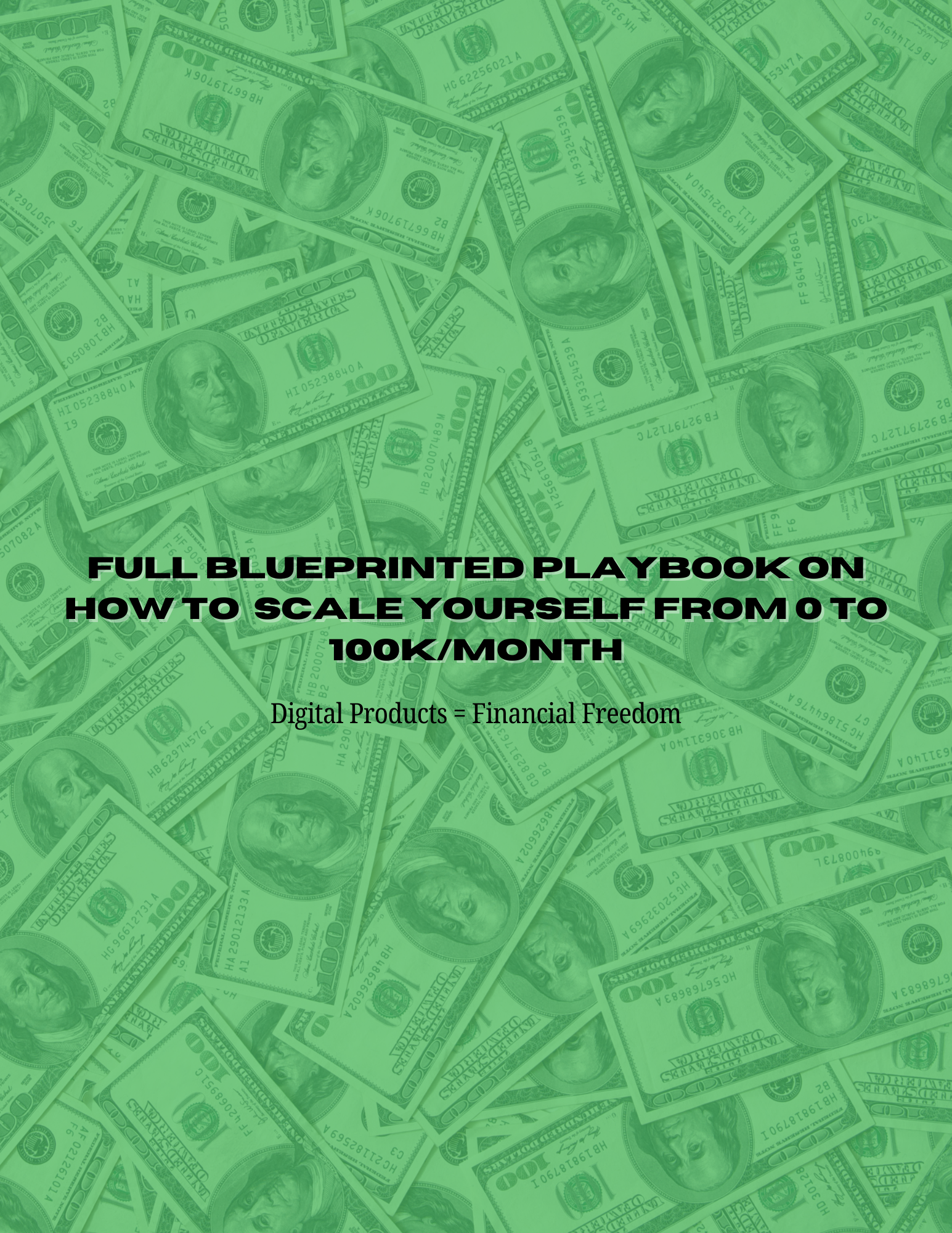 SCALING 0-100K/MONTH FULL BLUEPRINTED PLAYBOOK